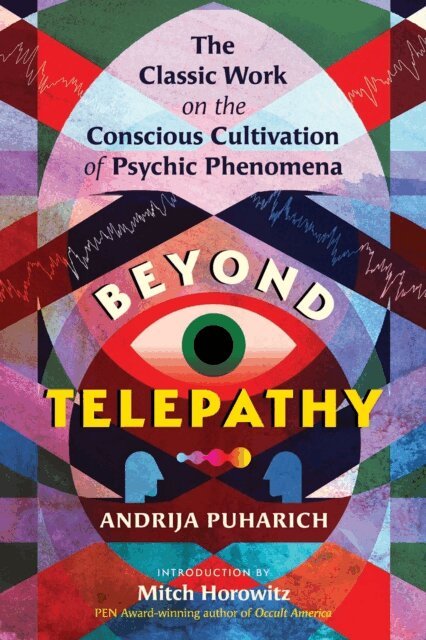 Andrija Puharich - Beyond Telepathy, E-bok