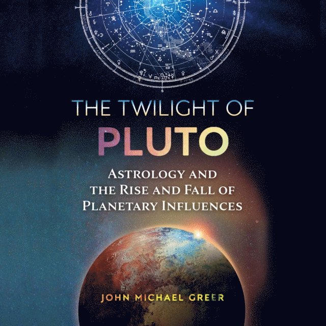 John Michael Greer - Twilight of Pluto, Ljudbok