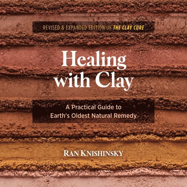 Ran Knishinsky - Healing with Clay, Ljudbok