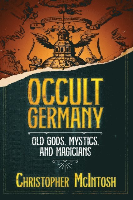 Christopher McIntosh - Occult Germany, E-bok