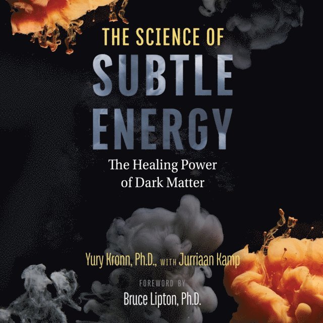 Yury Kronn - Science of Subtle Energy, Ljudbok