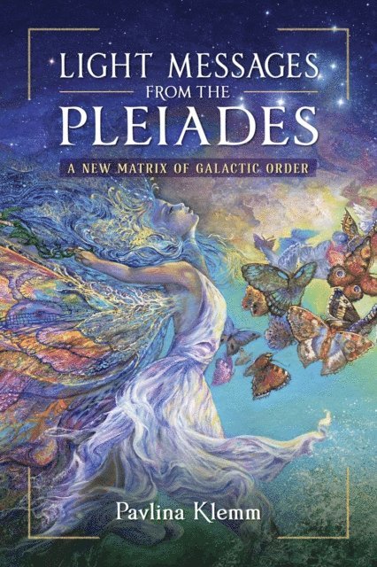 Pavlina Klemm - Light Messages from the Pleiades, E-bok