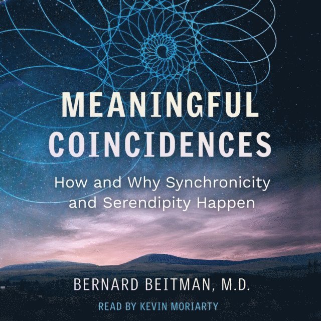 Bernard Beitman - Meaningful Coincidences, Ljudbok