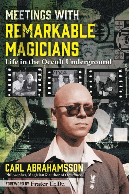 Carl Abrahamsson - Meetings with Remarkable Magicians, E-bok