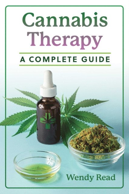 Wendy Read - Cannabis Therapy, E-bok