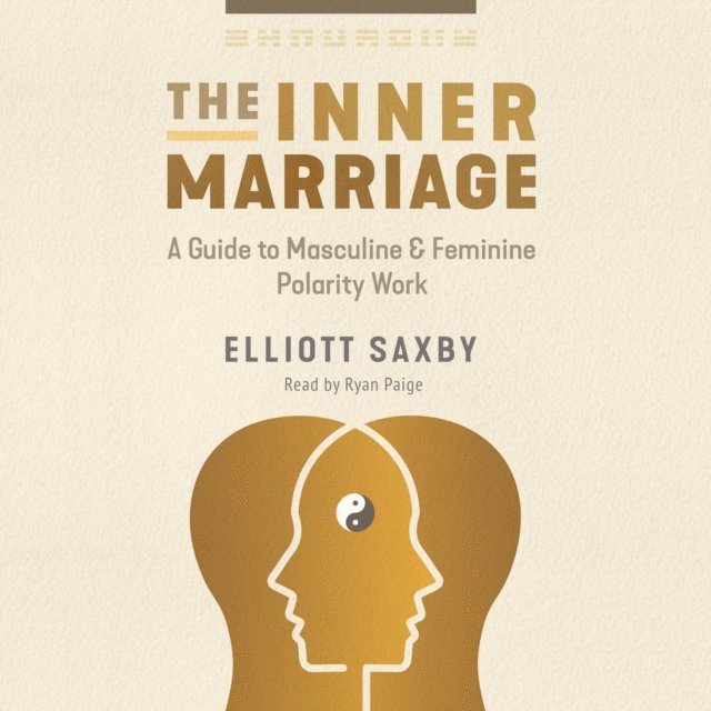 Elliott Saxby - Inner Marriage, Ljudbok