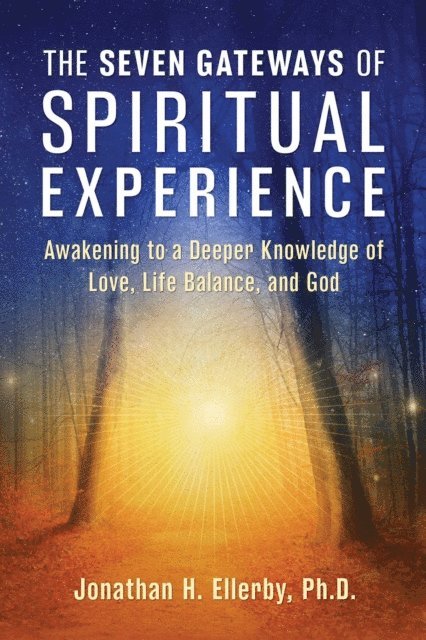 Jonathan H. Ellerby - Seven Gateways of Spiritual Experience, E-bok