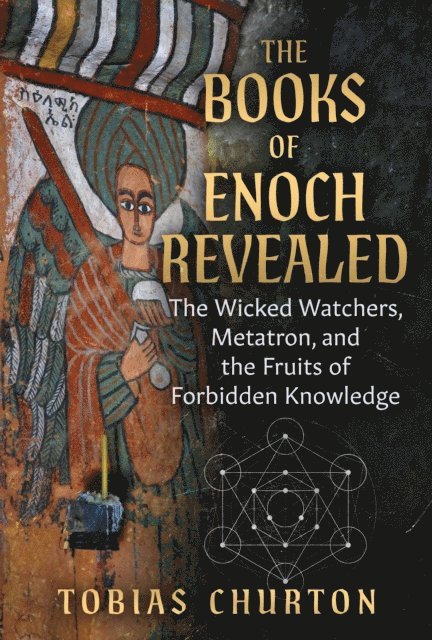 Tobias Churton - Books of Enoch Revealed, E-bok