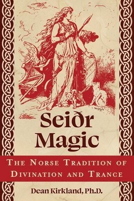 Dean Kirkland - Seiðr Magic, Häftad