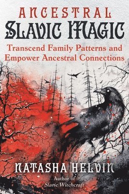 Natasha Helvin - Ancestral Slavic Magic, Häftad