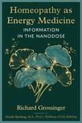 Homeopathy as Energy Medicine