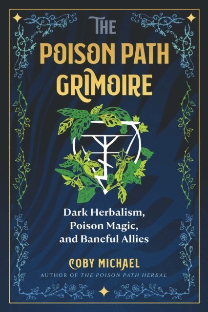 Coby Michael - Poison Path Grimoire, E-bok