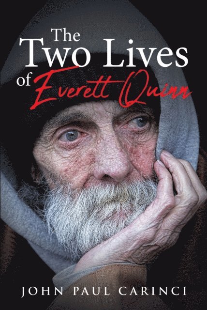 John Paul Carinci - Two Lives of Everett Quinn, E-bok