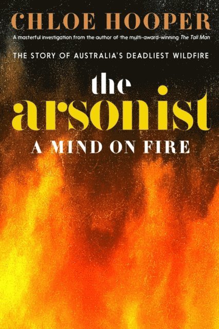 Chloe Hooper - Arsonist, E-bok