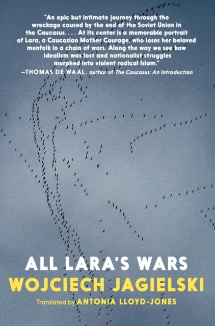 Wojciech Jagielski - All Lara's Wars, E-bok
