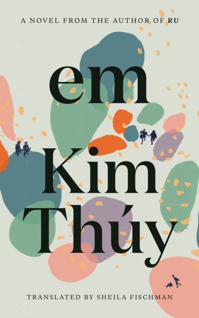 Kim Thuy - Em, E-bok