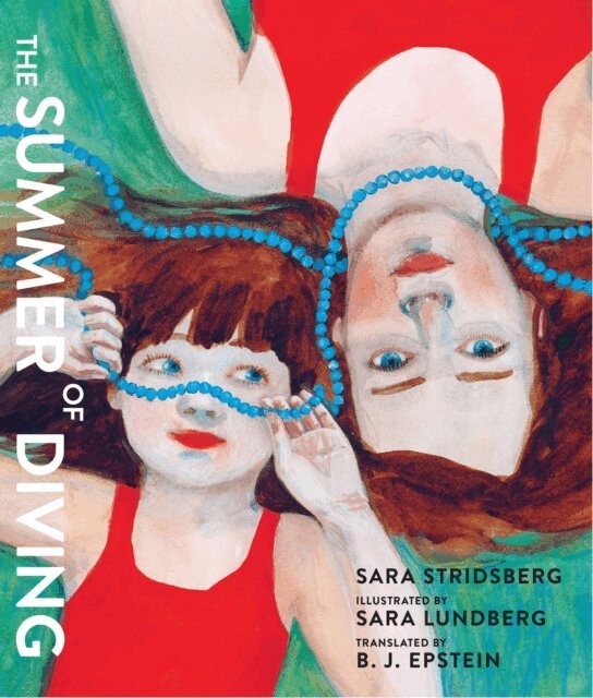 Sara Stridsberg - Summer of Diving, E-bok