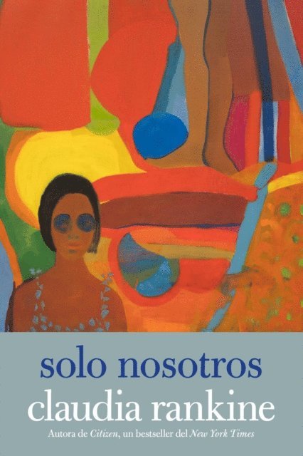 Claudia Rankine - Solo nosotros, E-bok