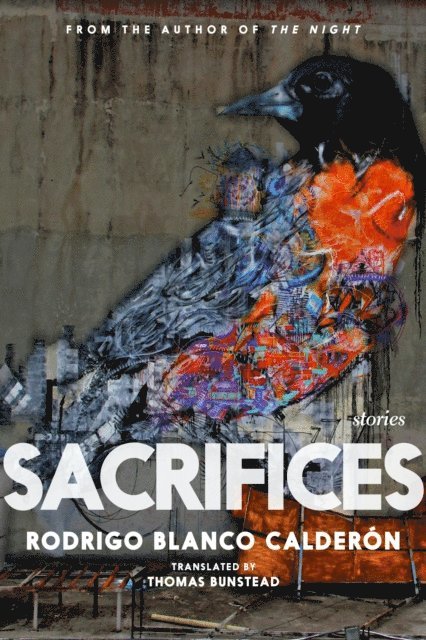 Rodrigo Blanco Calderon - Sacrifices, E-bok