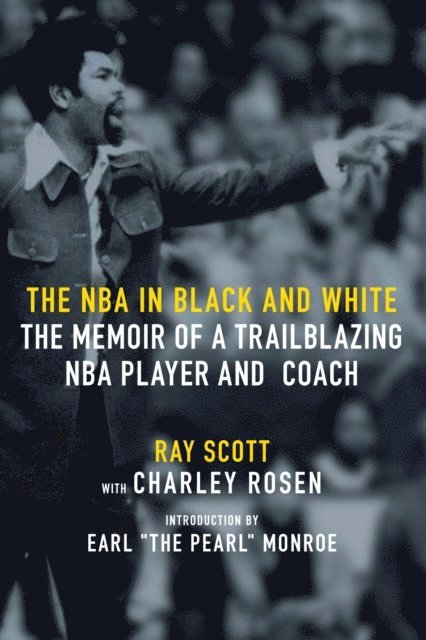 Ray Scott - NBA in Black and White, E-bok