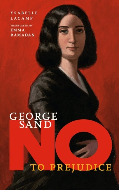 Ysabelle Lacamp - George Sand, E-bok