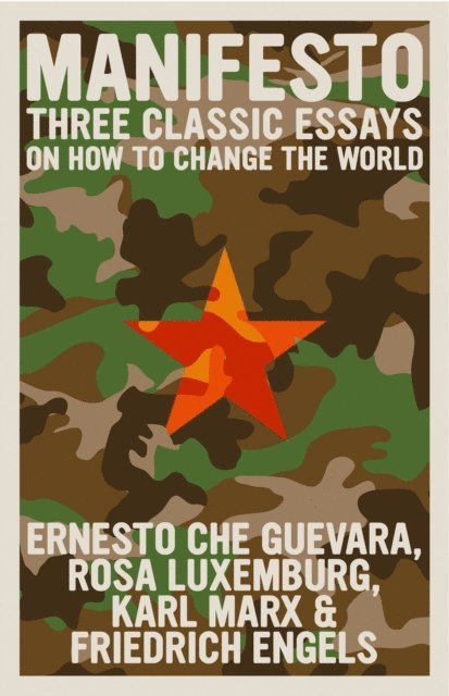 Ernesto Che Guevara, Friedrich Engels, Karl Marx, Rosa Luxemburg - Manifesto, E-bok