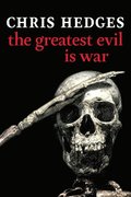 Greatest Evil is War