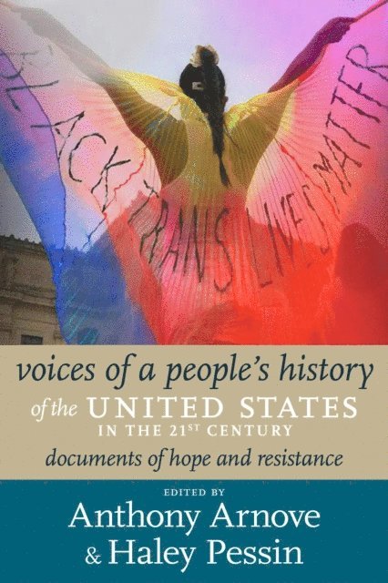 Haley Pessin, Anthony Arnove - Voices of a People's History of the United States in the 21st Century, E-bok