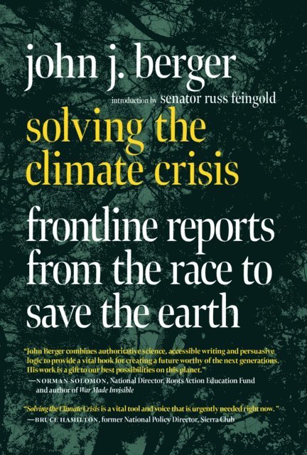 John J. Berger - Solving the Climate Crisis, E-bok