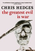 Greatest Evil is War