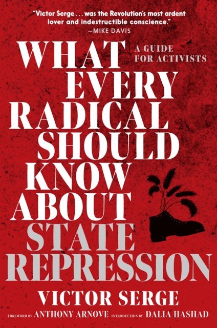 Victor Serge - What Every Radical Should Know about State Repression, E-bok