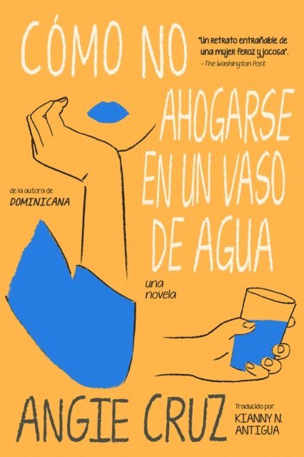 Angie Cruz - Como no ahogarse en un vaso de agua, E-bok