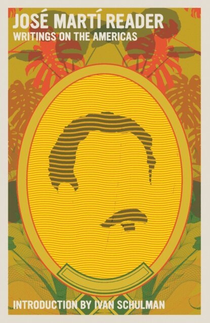 Jose Marti, Mirta Muniz, Deborah Shnookal - Jose Marti Reader, E-bok
