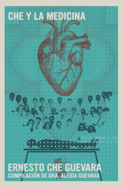 Ernesto Che Guevara - Che y la medicina, E-bok