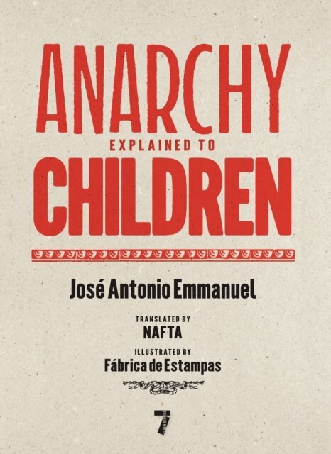 Jose Antonio Emmanuel - Anarchy Explained to Children, E-bok