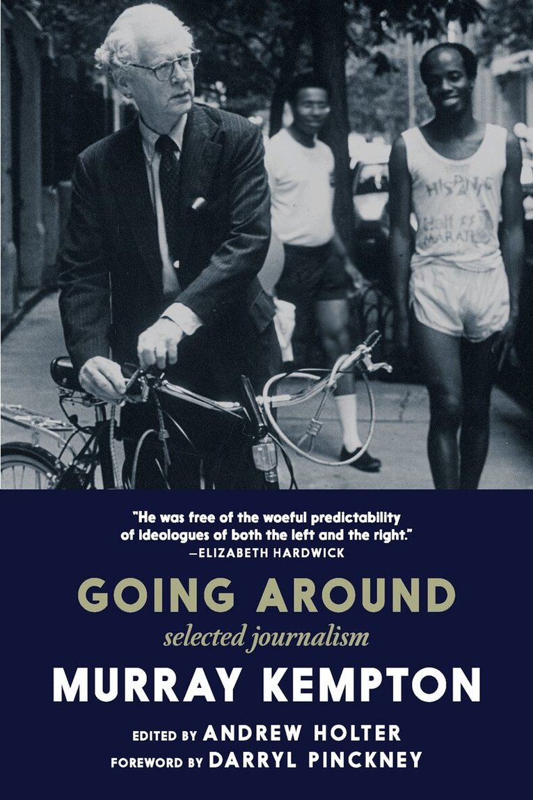 Murray Kempton, Andrew Holter - Going Around, Häftad