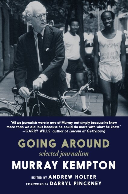 Murray Kempton, Andrew Holter - Going Around, E-bok. Tillgänglighet: Lägg i varukorg