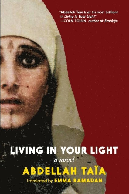 Abdellah Taia - Living in Your Light, E-bok