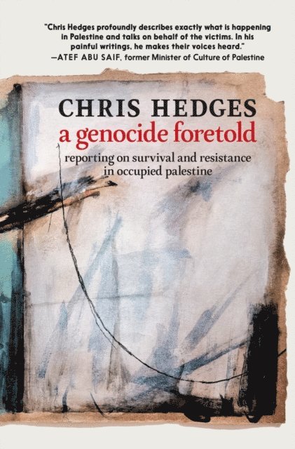 Chris Hedges - Genocide Foretold, E-bok
