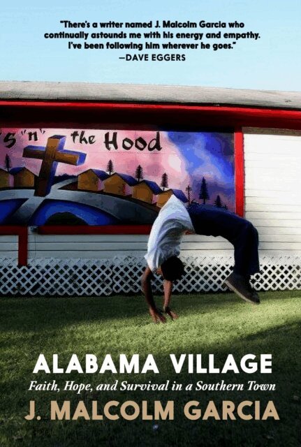 J. Malcolm Garcia - Alabama Village, E-bok