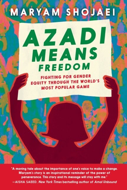 Maryam Shojaei - Azadi Means Freedom, E-bok