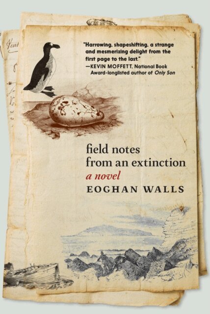 Eoghan Walls - Field Notes from an Extinction, E-bok