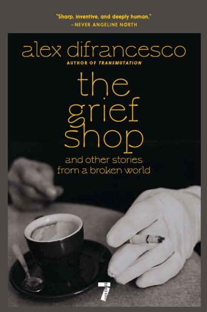 Alex DiFrancesco - Grief Shop, E-bok