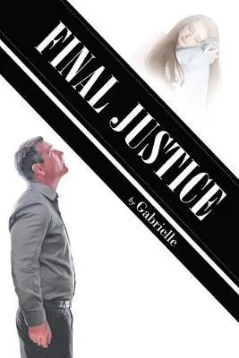 Gabrielle - Final Justice, Häftad. Tillgänglighet: Lägg i varukorg