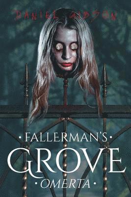 Daniel Gibson - Fallerman's Grove Omerta, Häftad. Tillgänglighet: Lägg i varukorg