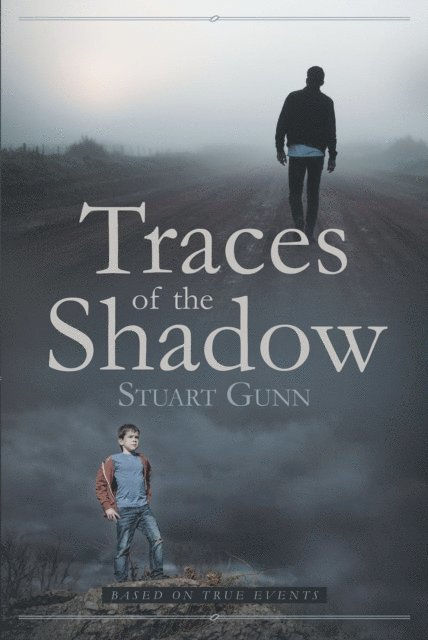 Stuart Gunn - Traces of the Shadow, E-bok