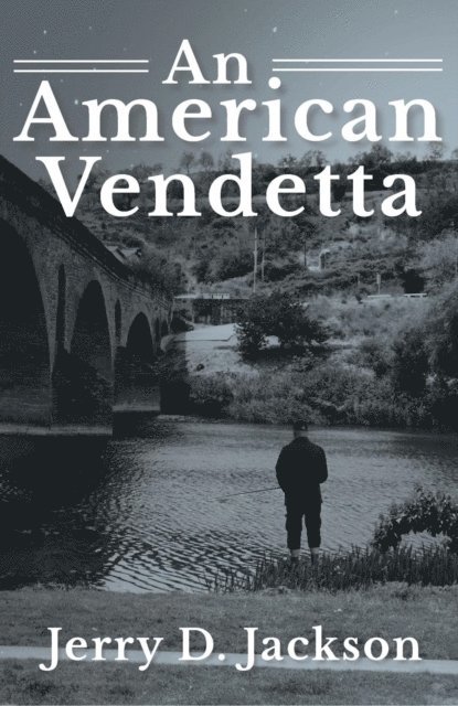 Jerry D. Jackson - American Vendetta, E-bok