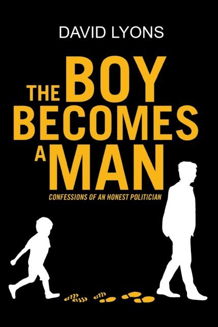 David Lyons - BOY BECOMES A MAN, E-bok