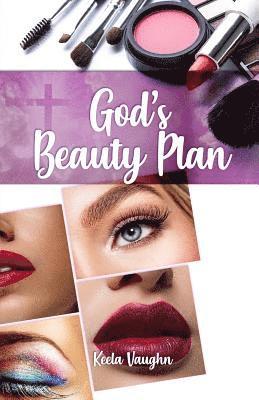 Keela Vaughn - God's Beauty Plan, Häftad. Tillgänglighet: Lägg i varukorg