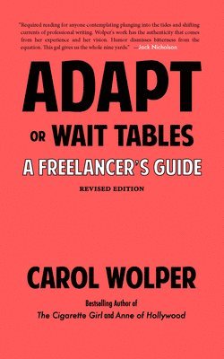 Carol Wolper - Adapt or Wait Tables (Revised Edition), Häftad